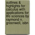Outlines & Highlights For Calculus With Applications For Life Sciences By Raymond N. Greenwell, Isbn