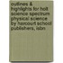 Outlines & Highlights For Holt Science Spectrum Physical Science By Harcourt School Publishers, Isbn