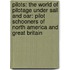 Pilots: The World Of Pilotage Under Sail And Oar: Pilot Schooners Of North America And Great Britain