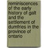 Reminiscences of the Early History of Galt and the Settlement of Dumfries in the Province of Ontario