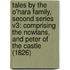 Tales By The O'Hara Family, Second Series V3: Comprising The Nowlans, And Peter Of The Castle (1826)