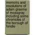 Memoirs and Resolutions of Adam Graeme of Mossgray. Including Some Chronicles of the Borough of Fendie