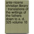 Ante-Nicene Christian Library : Translations of the Writings of the Fathers Down to A. D. 325 Volume 10