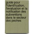 Guide Pour L'Identification, L'Evaluation Et La Notification Des Subventions Dans Le Secteur Des Peches