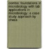 Combo: Foundations in Microbiology with Lab Applications in Microbiology: A Case Study Approach by Chess