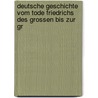 Deutsche Geschichte vom Tode Friedrichs des Grossen bis zur Gr by Ludwig H�Usser