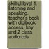 Skillful Level 1. Listening And Speaking. Teacher's Book With Digibook Access, Key And 2 Class Audio-cds