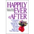 Happily Ever After: A Therapist Guide to Taking the Fight Out and Putting the Fun Back Into Your Marriage