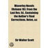 Waverley Novels (volume 16); From The Last Rev. Ed., Containing The Author's Final Corrections, Notes, &c