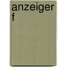 Anzeiger f by Antiquarische Gesellschaft In Zürich