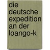 Die deutsche Expedition an der Loango-K door Bastian