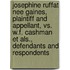Josephine Ruffat Nee Gaines, Plaintiff And Appellant, Vs. W.f. Cashman Et Als., Defendants And Respondents