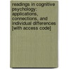 Readings in Cognitive Psychology: Applications, Connections, and Individual Differences [With Access Code] by Gregory Robinson-Riegler