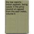 The Law Reports: Indian Appeals: Being Cases In The Privy Council On Appeal From The East Indies, Volume 5