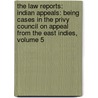 The Law Reports: Indian Appeals: Being Cases In The Privy Council On Appeal From The East Indies, Volume 5 door Frederick Pollock