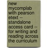 New Mycomplab with Pearson Etext -- Standalone Access Card -- For Writing and Reading Across the Curriculum door Leonard J. Rosen