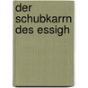 Der Schubkarrn des Essigh door Louis-Sébastien Mercier