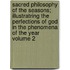 Sacred Philosophy of the Seasons; Illustratring the Perfections of God in the Phenomena of the Year Volume 2