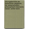 Sitzungsberichte der kaiserlichen Akademie der Wissenschaften: Philosophisch-Historische Classe. Achter Band door Kaiserl. Akademie Der Wissenschaften In Wien. Philosophisch-Historische Klasse