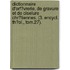 Dictionnaire D'Orf�Vrerie, De Gravure Et De Ciselure Chr�Tiennes. (3. Encycl. Th�Ol., Tom.27).