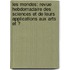 Les Mondes: Revue Hebdomadaire Des Sciences Et De Leurs Applications Aux Arts Et Ͽ