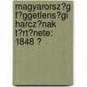 Magyarorsz�G F�Ggetlens�Gi Harcz�Nak T�Rt�Nete: 1848 Ͽ door Mih�Ly Horv�Th