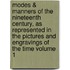 Modes & Manners of the Nineteenth Century, as Represented in the Pictures and Engravings of the Time Volume 1