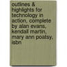 Outlines & Highlights For Technology In Action, Complete By Alan Evans, Kendall Martin, Mary Ann Poatsy, Isbn door Cram101 Textbook Reviews