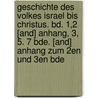 Geschichte Des Volkes Israel Bis Christus. Bd. 1,2 [And] Anhang, 3, 5. 7 Bde. [And] Anhang Zum 2en Und 3en Bde door Heinrich Ewald