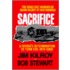 Sacrifice: The Tragic Cult Murder Of Mark Kilroy In Matamoros: A Father's Determination To Turn Evil Into Good