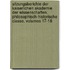 Sitzungsberichte Der Kaiserlichen Akademie Der Wissenschaften, Philosophisch-Historische Classe, Volumes 17-18