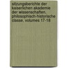 Sitzungsberichte Der Kaiserlichen Akademie Der Wissenschaften, Philosophisch-Historische Classe, Volumes 17-18 door Kaiserl. Akademie Der Wissenschaften In Wien. Philosophisch-Historische Klasse