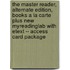 The Master Reader, Alternate Edition, Books a la Carte Plus New Myreadinglab with Etext -- Access Card Package