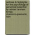 Outlines & Highlights For The Psychology Of Personnel Selection By Adrian Furnham Tomas Chamorro-Premuzic, Isbn