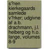 S�Ren Kierkegaards Samlede V�Rker; Udgivne Af A.B. Drachmann, J.L. Heiberg Og H.O. Lange, Volumes 8-9 door S�Ren Kierkegaard