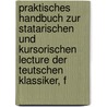 Praktisches Handbuch zur statarischen und kursorischen Lecture der teutschen Klassiker, f door Pölitz