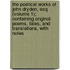 The Poetical Works Of John Dryden, Esq (Volume 1); Containing Original Poems, Tales, And Translations, With Notes