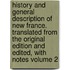 History and General Description of New France. Translated from the Original Edition and Edited, with Notes Volume 2