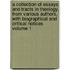 A Collection of Essays and Tracts in Theology, from Various Authors, with Biographical and Critical Notices Volume 1