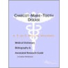 Charcot-Marie-Tooth Disease - A Medical Dictionary, Bibliography, And Annotated Research Guide To Internet References door Icon Health Publications