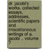 Dr. Jacobi's Works. Collected Essays, Addresses, Scientific Papers and Miscellaneous Writings of A. Jacobi .. Volume 7
