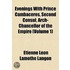 Evenings with Prince Cambac R S, Second Consul, Arch-Chancellor of the Empire, Duke of Parma, Etc., Etc., Etc Volume 1