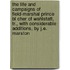 The Life and Campaigns of Field-Marshal Prince Bl Cher of Wahlstatt, Tr., with Considerable Additions, by J.E. Marston
