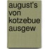 August's von Kotzebue ausgew