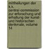 Mittheilungen Der K.K. Central-Commission Zur Erforschung Und Erhaltung Der Kunst- Und Historischen Denkmale, Volume 14