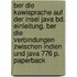 Ber Die KawiSprache Auf Der Insel Java Bd. Einleitung. Ber Die Verbindungen Zwischen Indien Und Java 776 p. Paperback