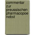 Commentar Zur Preussischen Pharmacopoe Nebst 