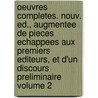 Oeuvres Completes. Nouv. Ed., Augmentee de Pieces Echappees Aux Premiers Editeurs, Et D'Un Discours Preliminaire Volume 2 by Jean Marie Pardessus