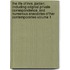 The Life of Mrs. Jordan; Including Original Private Correspondence, and Numerous Anecdotes of Her Contemporaries Volume 1