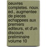 Oeuvres Completes. Nouv. Ed., Augmentee de Pieces Echappees Aux Premiers Editeurs, Et D'Un Discours Preliminaire Volume 10 by Jean Marie Pardessus